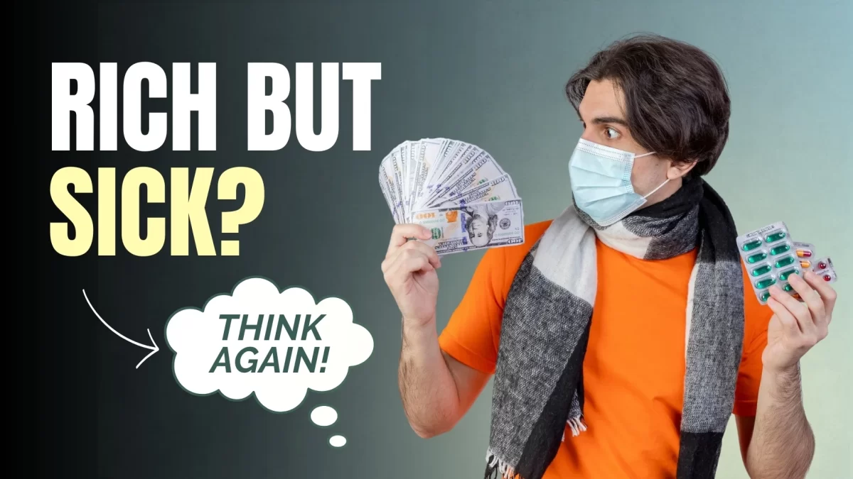 Wealth Without Wellness
