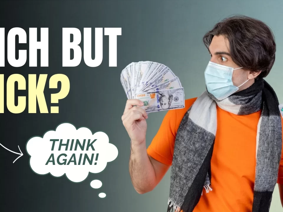 Wealth Without Wellness