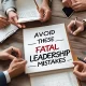 Why Most Leaders Fail (And How You Won’t)